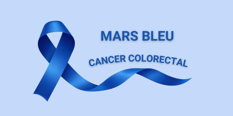 Mars bleu : un mois de sensibilisation au dépistage du cancer colorectal